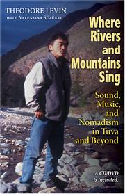 Where rivers and mountains sing : sound, music, and nomadism in Tuva and beyond