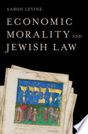 Economic morality and Jewish law