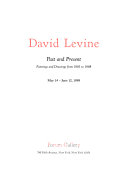 David Levine, past and present : paintings and drawings from 1993 to 1998 : [exhibition] May 14-June 12, 1998.