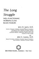 The long struggle : well-functioning working-class Black families