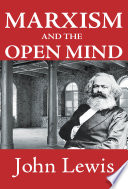 Marxism and the Open Mind.