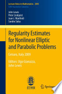 Regularity Estimates for Nonlinear Elliptic and Parabolic Problems Cetraro, Italy 2009 <P>