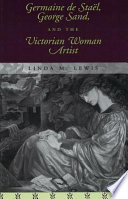 Germaine de Staël, George Sand, and the Victorian woman artist