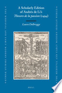 A scholarly edition of Andrés de Li's Thesoro de la passion (1494)