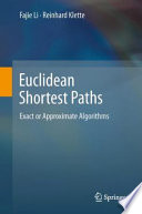 Euclidean Shortest Paths Exact or Approximate Algorithms