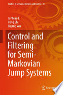 Control and Filtering for Semi-Markovian Jump Systems