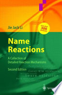 Name reactions : a collection of detailed reaction mechanisms