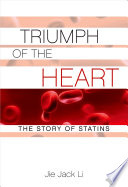 Triumph of the heart : the story of statins
