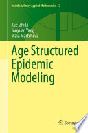 Age structured epidemic modeling