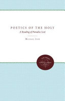 Poetics of the holy : a reading of Paradise lost
