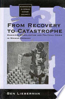 From Recovery to Catastrophe : Municipal Stabilization and Political Crisis.