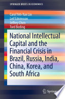 National Intellectual Capital and the Financial Crisis in Brazil, Russia, India, China, Korea, and South Africa
