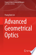 Advanced Geometrical Optics