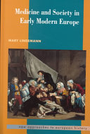 Medicine and society in early modern Europe