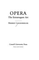 Opera, the extravagant art