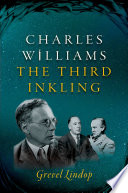 Charles Williams : the third Inkling