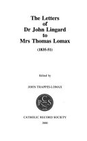 The letters of Dr. John Lingard to Mrs. Thomas Lomax : (1835-51)