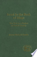Israel in the book of Kings : the past as a project of social identity