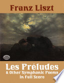Les préludes and other symphonic poems
