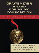 Grawemeyer award for music composition : the first twenty years