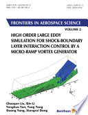 High order large eddy simulation for shock-boundary layer interaction control by a mcro-ramp vortex generator