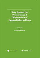 Sixty years of the protection and development of human rights in China