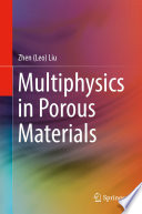 Multiphysics in Porous Materials