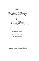 The poetical works of Longfellow : Cambridge edition