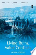 Living ruins, value conflicts