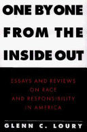 One by one from the inside out : essays and reviews on race and responsibility in America