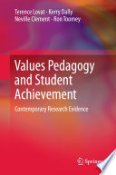 Values Pedagogy and Student Achievement Contemporary Research Evidence