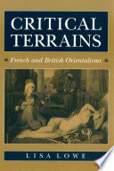 Critical Terrains : French and British Orientalisms.