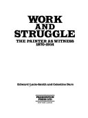 Work and struggle : the painter as witness 1870-1914