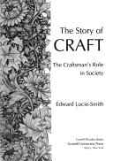 The story of craft : the craftsman's role in society