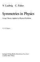 Symmetries in physics : group theory applied to physical problems