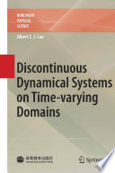 Discontinuous Dynamical Systems on Time-varying Domains