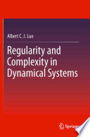 Regularity and Complexity in Dynamical Systems
