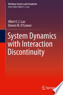 System Dynamics with Interaction Discontinuity