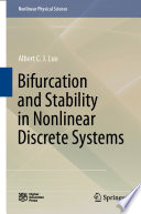 Bifurcation and stability in nonlinear discrete systems