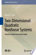 Two-dimensional quadratic nonlinear systems. Volume II, Bivariate vector fields