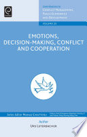Emotions, decision-making, conflict and cooperation