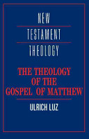 The theology of the Gospel of Matthew