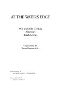 At the waterʼs edge : 19th & 20th century American beach scenes