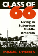 Class of '66 : living in suburban middle America