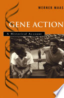 Gene action : a historical account