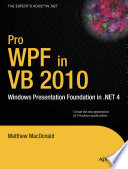 Pro WPF in VB 2010 Windows Presentation Foundation in .NET 4