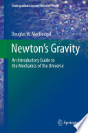 Newton's Gravity An Introductory Guide to the Mechanics of the Universe