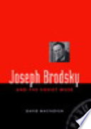 Joseph Brodsky and the Soviet muse