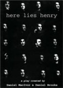 Here lies Henry : a play