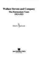 Wallace Stevens and company : the Harmonium years, 1913-1923